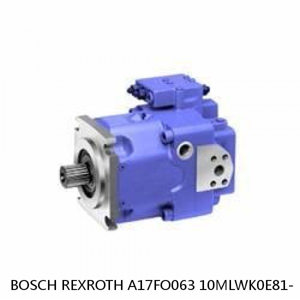 A17FO063 10MLWK0E81- BOSCH REXROTH A17FO Axial Piston Pump