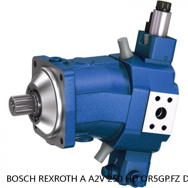 A A2V 250 HD OR5GP.FZ DAS X2 GLRD BOSCH REXROTH A2V Variable Displacement Pumps