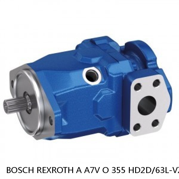 A A7V O 355 HD2D/63L-VZH01 BOSCH REXROTH A7VO Variable Displacement Pumps
