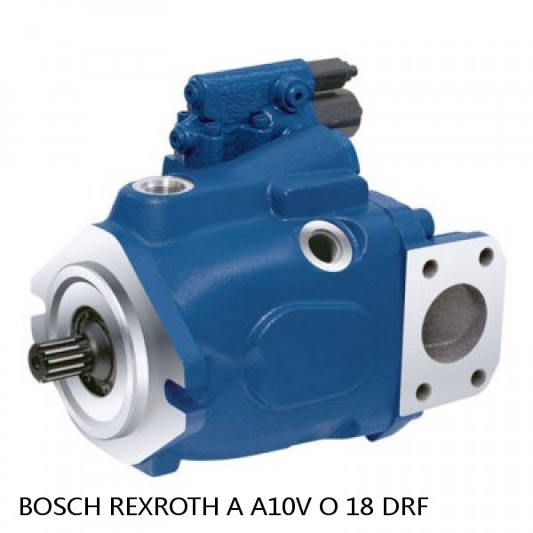 A A10V O 18 DRF BOSCH REXROTH A10VO Piston Pumps